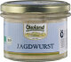 Ökoland Jagdwurst Gourmet Qualität im Glas 160g